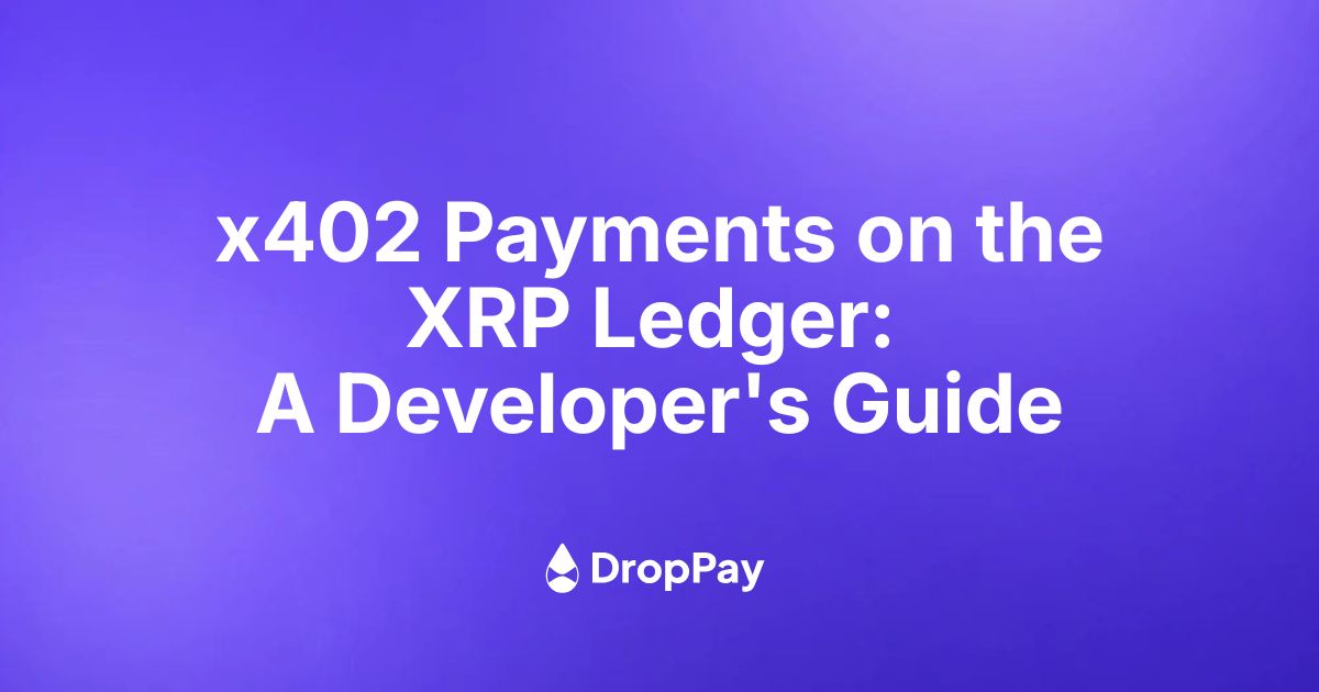 x402 Payments on the XRP Ledger: A Developer's Guide
